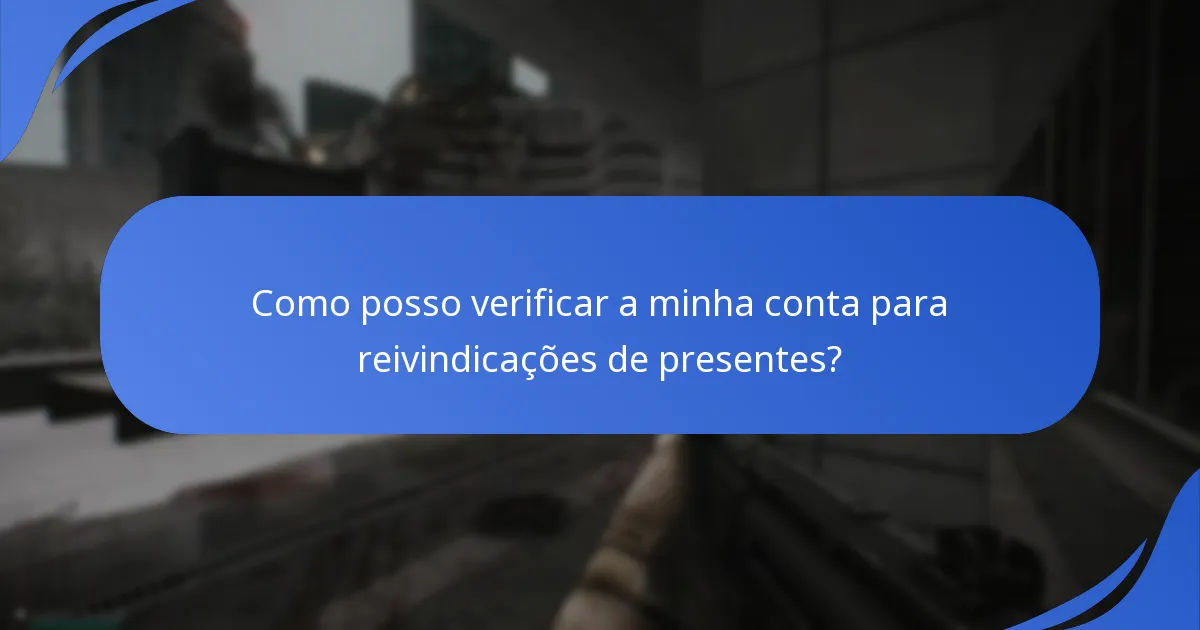 Como posso ligar as minhas contas para reivindicações de presentes?