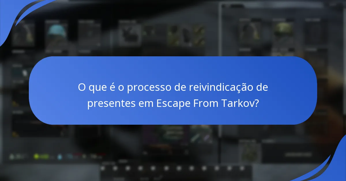 Quão satisfeitos estão os utilizadores com o processo de reivindicação de presentes?