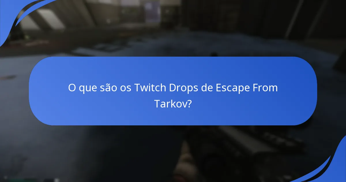 Quais estratégias promocionais são usadas para os Twitch Drops?