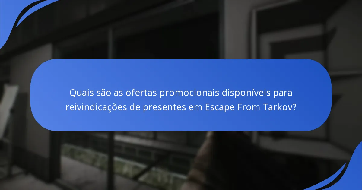 Quais eventos oferecem as melhores recompensas para reivindicações de presentes?